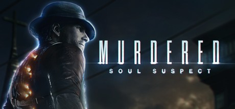 MURDERED: SOUL SUSPECT